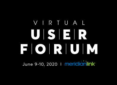 10 Reasons Not to Miss MeridianLink’s Virtual User Forum 