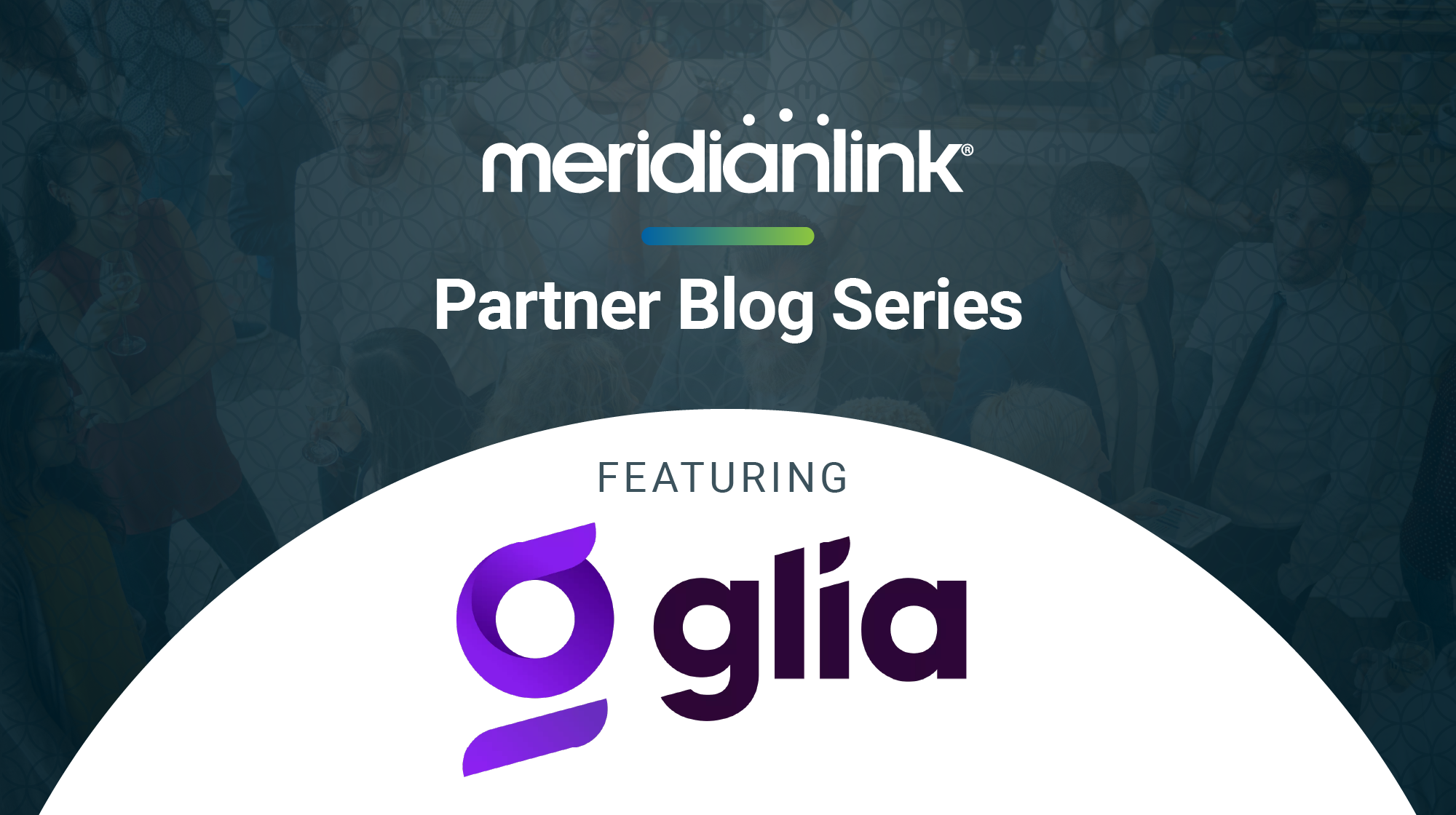 As part of the MeridianLink Partner Blog Series, Glia discusses how financial institutions can increase digital account opening conversions.