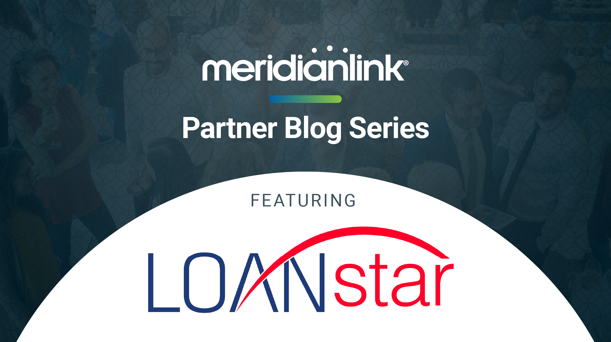 MeridianLink partner LoanStar discusses how community banks and credit unions can grow business with point-of-sale home improvement financing.
