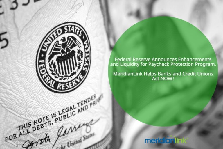 Fed Updates Paycheck Protection Program. MeridianLink Helps NOW