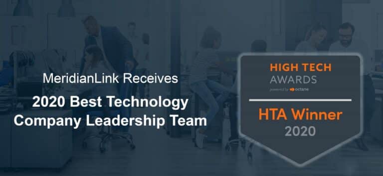 MeridianLink® Receives 2020 High Tech Award for Best Technology Company Leadership Team