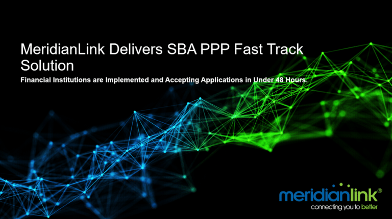 MeridianLink Delivers SBA PPP Fast Track Solution