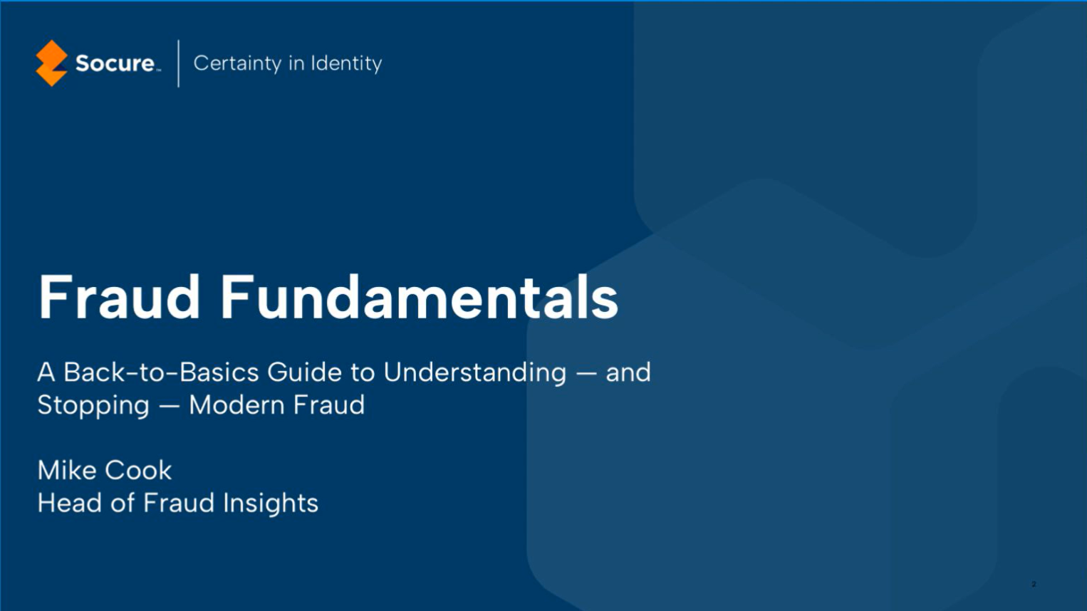 Fraud Fundamentals: A Guide to Understanding and Stopping Modern Fraud