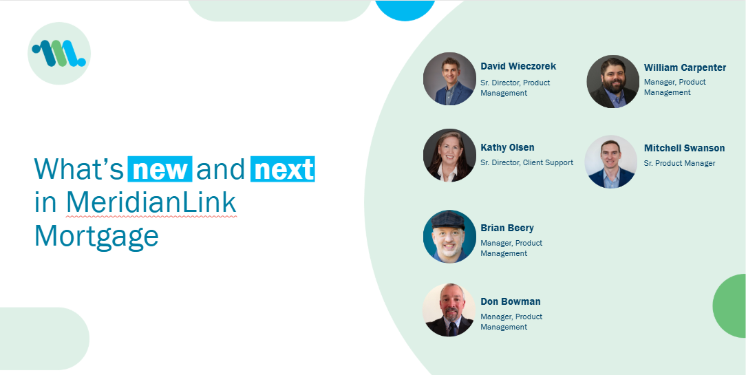 What’s New in MeridianLink Mortgage Q1 2026